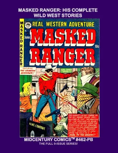 Masked Ranger - His Complete Wild West Stories (Pb) 1
