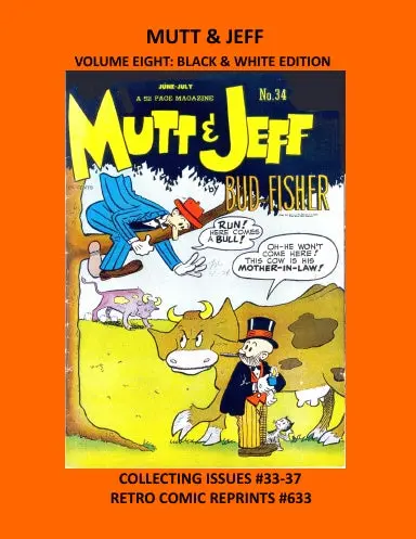 Mutt & Jeff Volume Eight: Black & White Edition 1