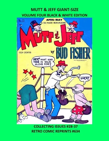 Mutt & Jeff Giant-Size Volume Four Black & White Edition 1