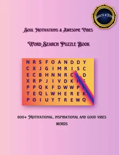 Soul Motivations And Awesome Vibes Word Search For Adults And Teens 1