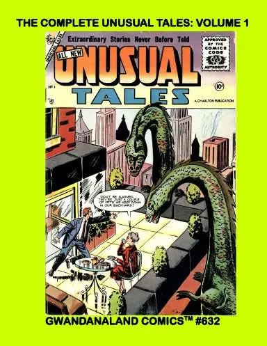 The Complete Unusual Tales: Volume 1 1