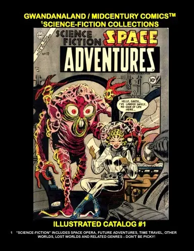 Gwandanaland / Midcentury Comics Science-Fiction Collections (Illustrated Catalog) 1