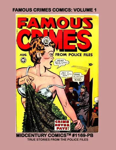 Famous Crimes Comics: Volume 1 (Pb) 1