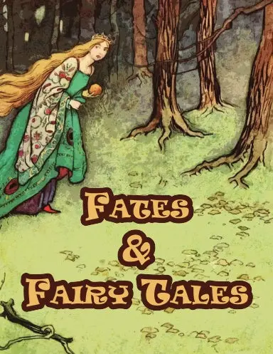 Fates & Fairy Tales 1