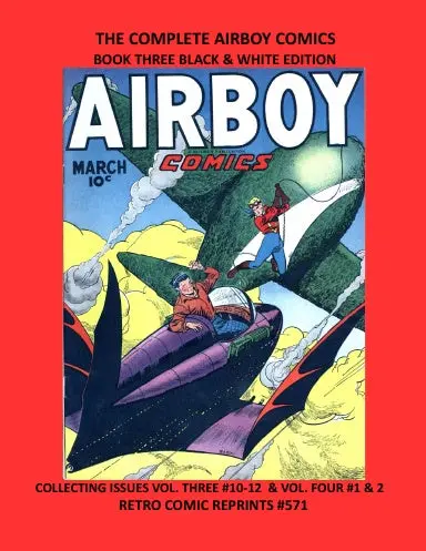 The Complete Airboy Comics Book Three Black & White Edition 1