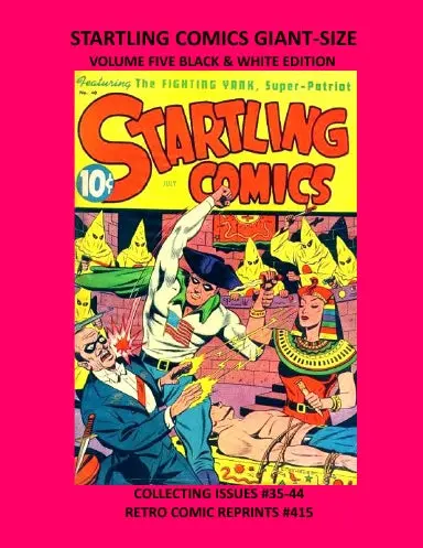 Startling Comics Giant-Size Volume Five Black & White Edition 1