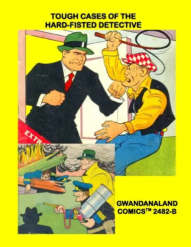 Tough Cases Of The Hard-Fisted Detective 1