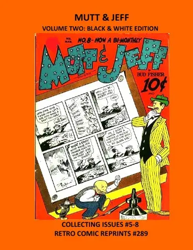 Mutt & Jeff Volume Two: Black & White Edition 1