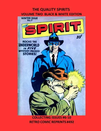 The Quality Spirits Volume Two Black & White Edition 1