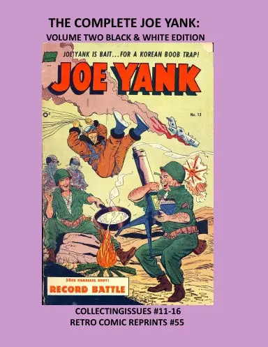 The Complete Joe Yank: Volume Two Black & White Edition 1