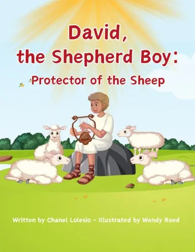 David, The Shepherd Boy: Protector Of The Sheep 1