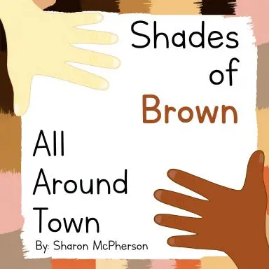 Shades Of Brown, All Around Town. 1