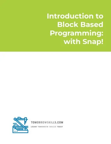 Introduction To Block Based Programming: With Snap! (Stem Programming And Coding) (T For Technology Tskills) 1