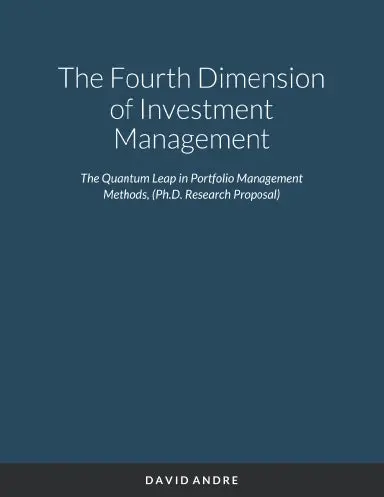 The Fourth Dimension Of Investment Management 1