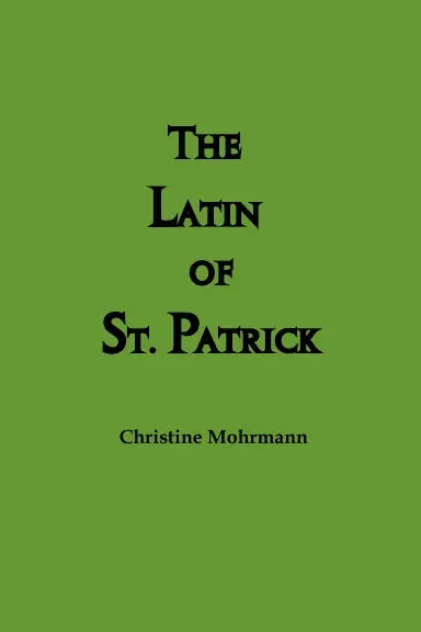 The Latin Of St. Patrick 1