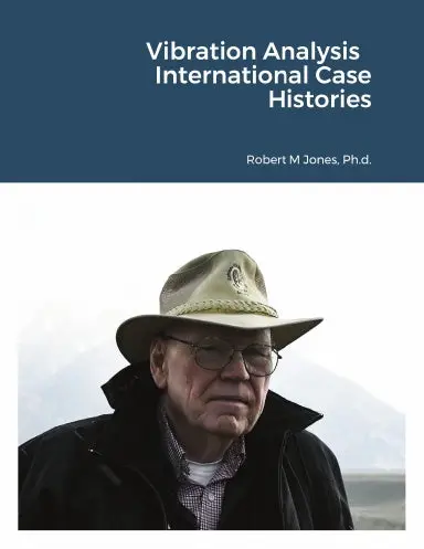 Vibration Analysis   International Case Histories 1