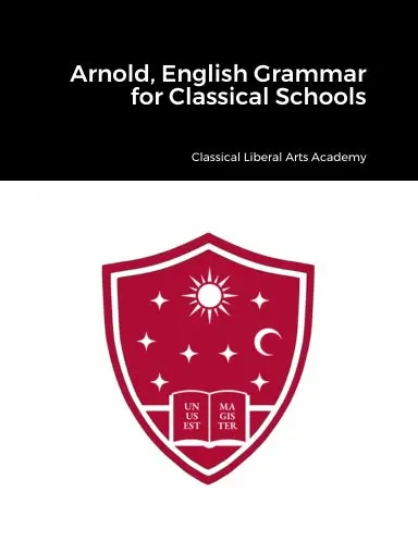 Arnold, English Grammar For Classical Schools 1