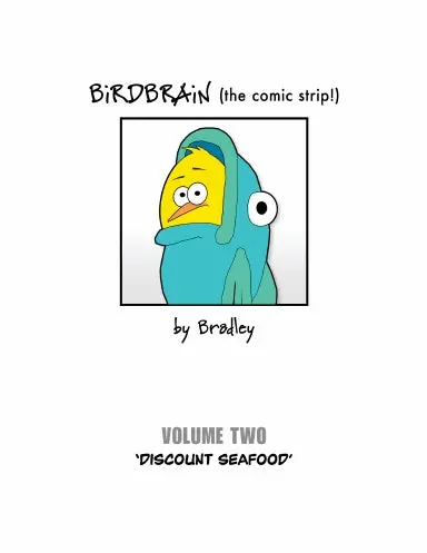 Birdbrain (The Comic Strip!) Volume 2 1