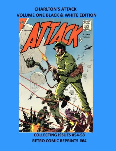 Charlton's Attack  Volume One Black & White Edition 1