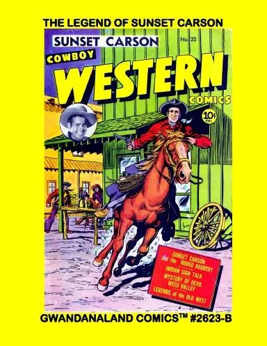 The Legend Of Sunset Carson 1