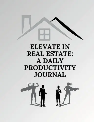 Elevate In Real Estate:  A Daily Productivity Journal 1