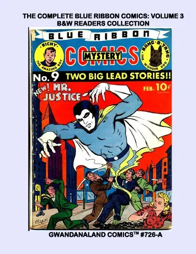 The Complete Blue Ribbon Comics: Volume 3 (Bw) 1