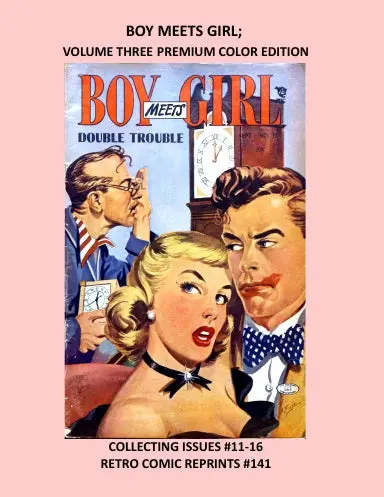 Boy Meets Girl; Volume Three Premium Color Edition 1
