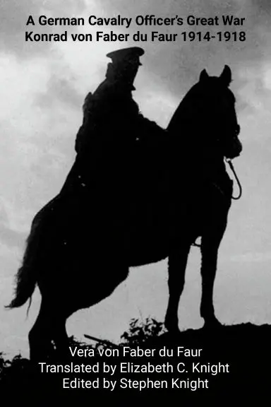 A German Cavalry Officerõs Great War 1
