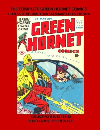 The Complete Green Hornet Comics Giant-Size Volume Four Standard Color Edition 1