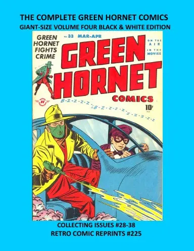 The Complete Green Hornet Comics Giant-Size Volume Four Black & White Edition 1