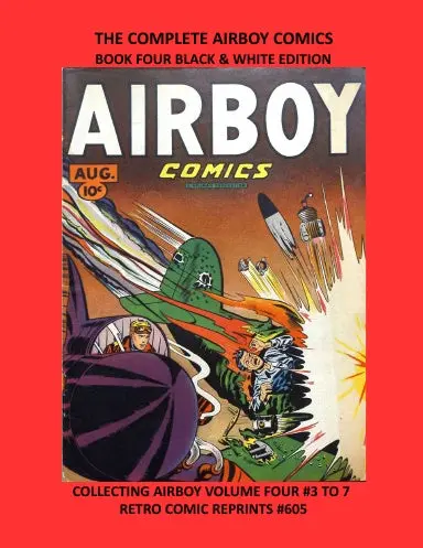 The Complete Airboy Comics  Book Four Black & White Edition 1