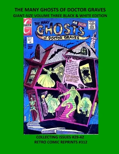 The Many Ghosts Of Doctor Graves Giant-Size Volume Three Black & White Edition 1