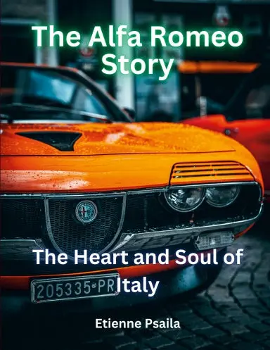 The Alfa Romeo Story: The Heart And Soul Of Italy 1