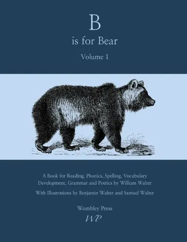B Is For Bear Student Textbook, Volume 1 (2024 Edition) 1