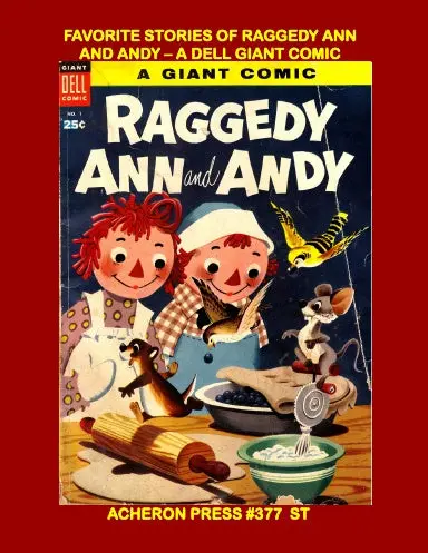 Favorite Stories Of Raggedy Ann And Andy-A Dell Giant! Softcover Standard Color 1