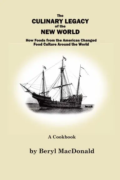The Culinary Legacy Of The New World 1