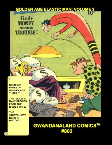 Golden Age Elastic Man: Volume 3 1