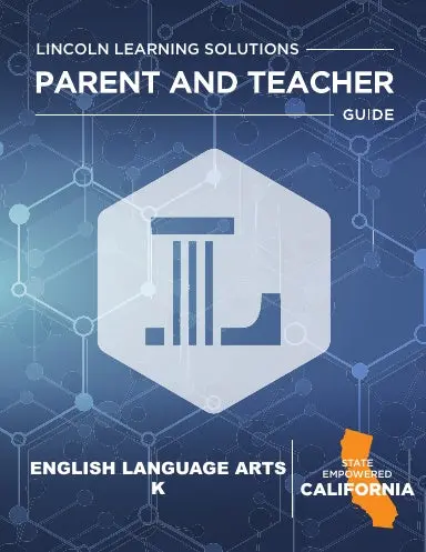 Ca English Language Arts K - Parent And Teacher Guide 1