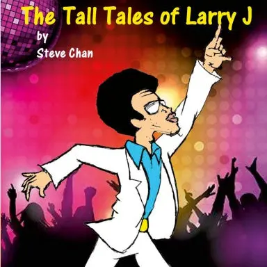 The Tall Tales Of Larry J 1