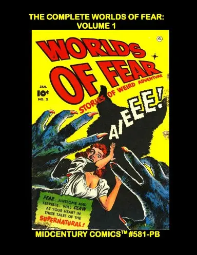 The Complete Worlds Of Fear: Volume 1 (Paperback Edition) 1