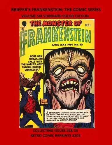 Briefer's Frankenstein; The Comic Series  Volume Six Standard Color Edition 1