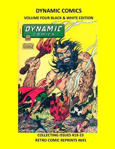 Dynamic Comics Volume Four Black & White Edition 1