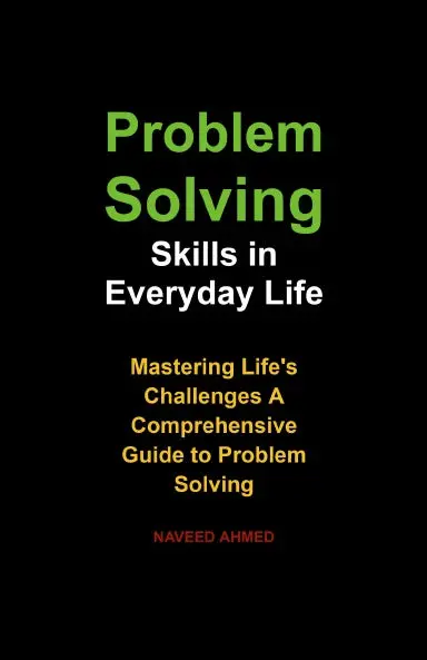 Problem Solving Skills In Everyday Life 1