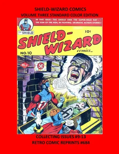 Shield-Wizard Comics Volume Three Standard Color Edition 1