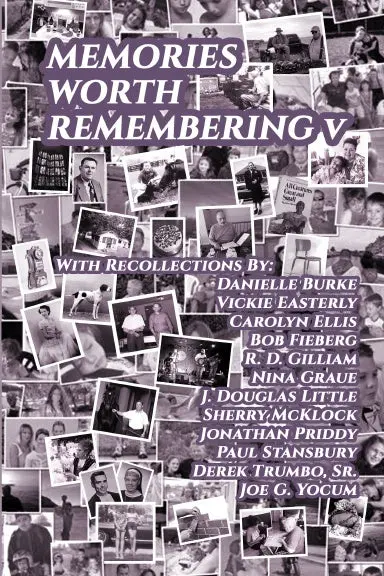 Memories Worth Remembering V 1
