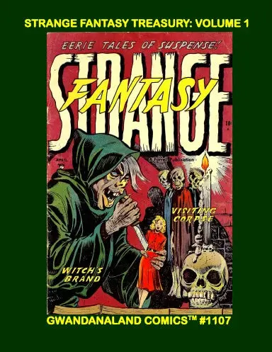 Strange Fantasy Treasury: Volume 1 1