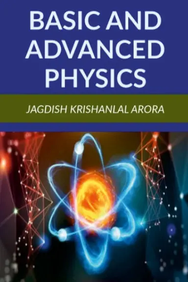 Basic And Advanced Physics 1