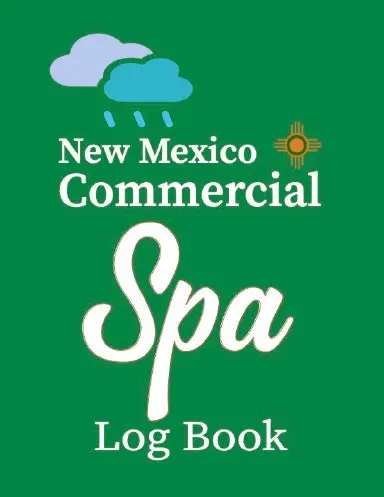New Mexico Commercial Spa Log Book 1