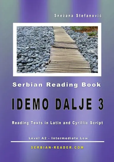 Serbian Reading Book "Idemo Dalje 3": Level A2 - Intermediate Low 1
