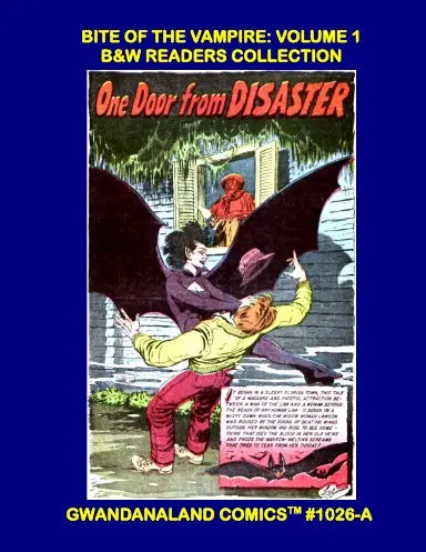 Bite Of The Vampire: Volume 1 (Bw) 1